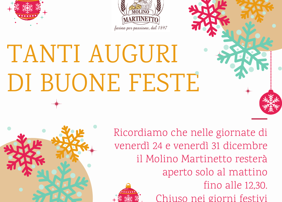 Buone feste da tutta la famiglia del Molino Martinetto